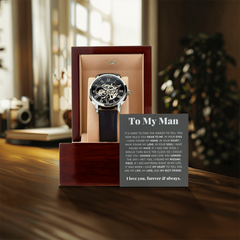 To My Man Life, Love, Best Friend- Openwork Watch